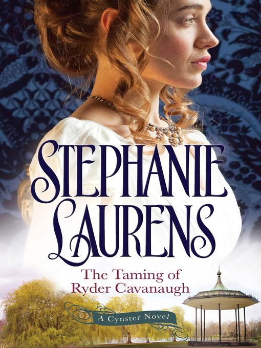 Title details for The Taming of Ryder Cavanaugh by Stephanie Laurens - Available